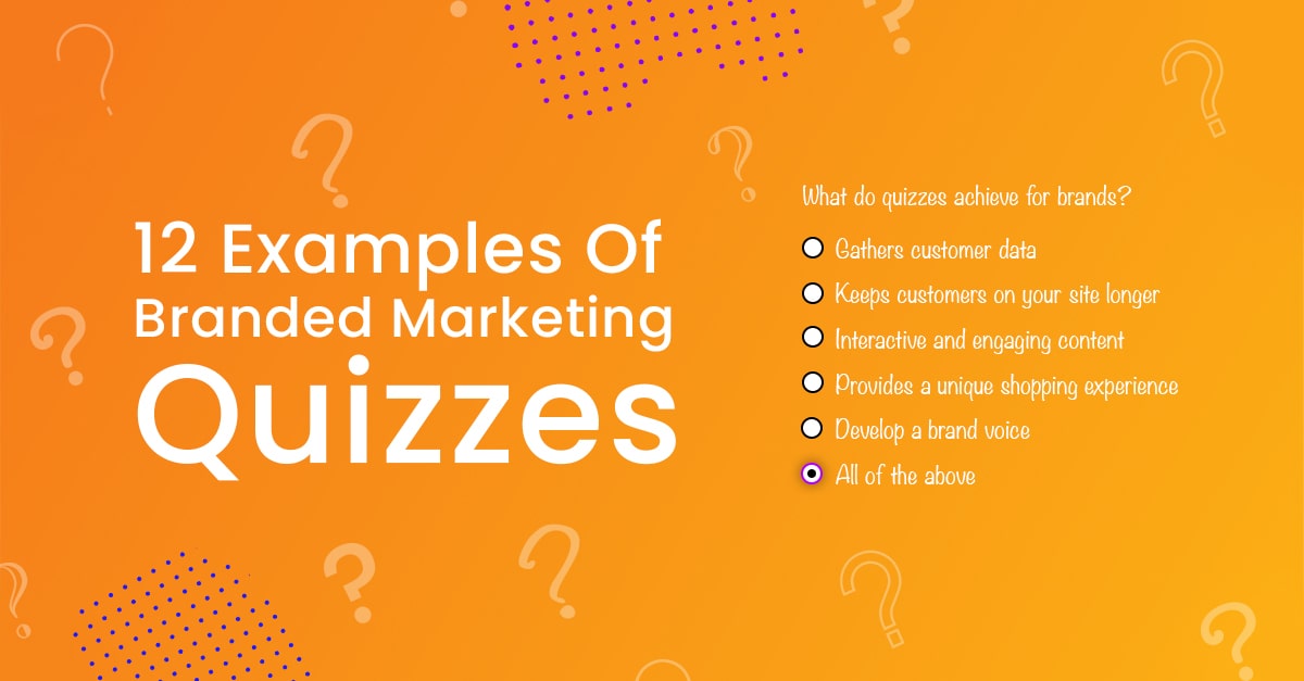 The Benefits Of Using Quizzes In Your Content Marketing